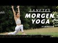 Sanfte Yoga Morgenroutine für Anfänger | ausgleichend &amp; aktivierend | 15 Minuten