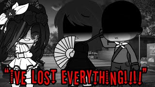 I’ve lost everything!! Meme