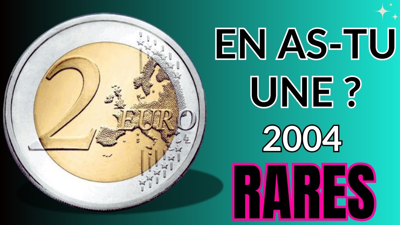 les pièces RARES et CHERES de 2 EURO 2004 ? - YouTube