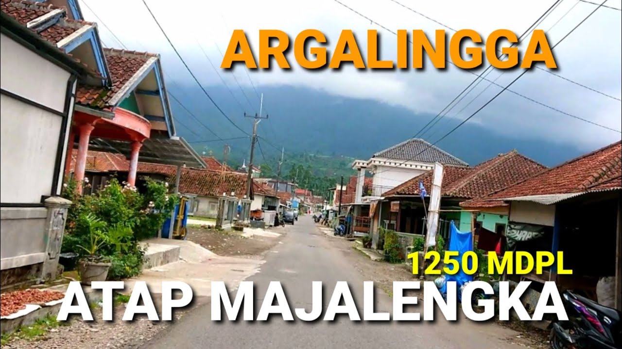 PART 2 MENYENANGKAN DESA INDAH DILERENG CIREMAI//ARGALINGGA ARGAPURA KABUPATEN MAJALENGKA