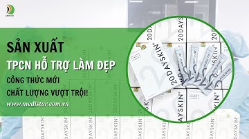 Sản xuất TPCN hỗ trợ làm đẹp - Công thức mới, chất lượng vượt trội - tại nhà máy Medistar Việt Nam!