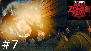 Sniper Elite: Nazi Zombie Army (Ep. 7) - Crowd control