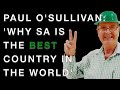 Paul O'Sullivan on forensics, corruption and why South Africa is the BEST country in the world