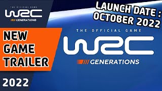 NEW Official WRC Game : WRC Generations - Launch Date - October 13 2022.