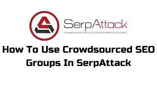 SerpAttack: Crowdsourced SEO Groups (Top Tips)