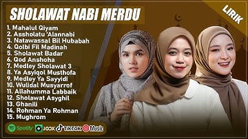 SHOLAWAT MERDU ALMA ESBEYE, NADA SIKKAH & NISSA SABYAN FULL ALBUM (LIRIK) || SHOLAWAT TERBARU 2025
