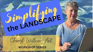 Simplifying The Landscape.    Workshop Series