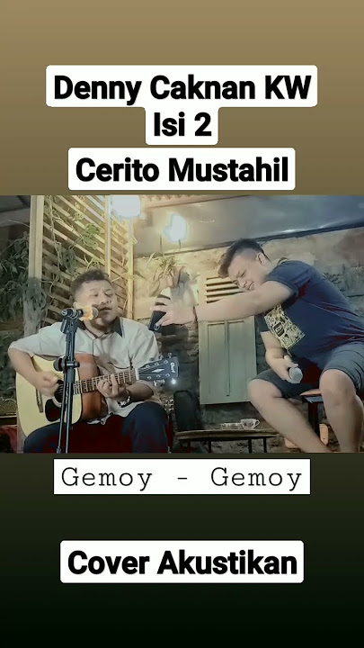 Denny Caknan - Cerito mustahil cover by Duo Caknan #cover #ceritomustahil #shorts #fypシ゚viral #fyp