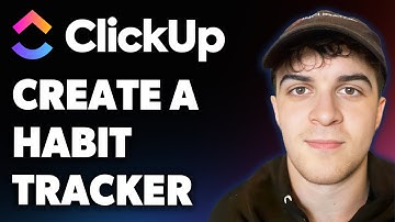 How to Create a Habit Tracker with Clickup (Full 2025 Guide)