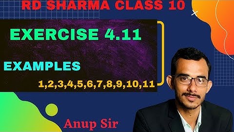 Exercise 4.11 Examples 1 to 11 | Chapter 4 Quadratic Equations | ch 4 rd sharma class 10 maths