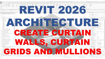 REVIT 2026 BASIC ARCHITECTURE - LESSON 19 CREATE CURTAIN WALLS CURTAIN GRIDS MULLIONS
