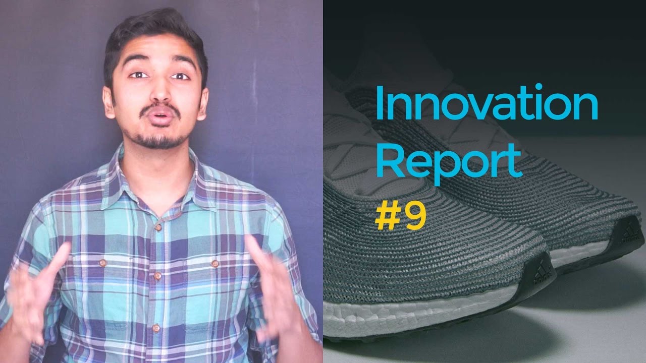 3D Printed Rockets, VR Arcade & Ocean Plastic Shoes | Innovation Report #9