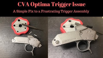 CVA Optima Trigger Assembly ISSUES, a simple fix!