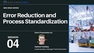 Session 4 - Error Reduction & Process Standardization