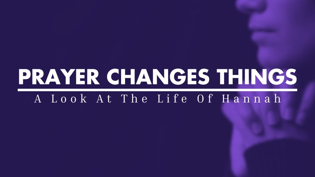 Prayer Changes Things - YouTube