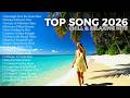 Top song 2026 [[ Peaceful Mind 🌿 Music That Clears Your Thoughts Instantly | Spotify &amp; TikTok Virall
