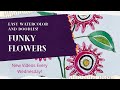 How to Paint Fun and Funky Flowers Using Watercolor and Doodles