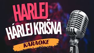Karaoke - Harlej - "Hárlej Krišna" | Zpívejte s námi!