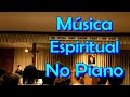 45 minutos de Hinos Espirituais no Piano - Tabernáculo Branham