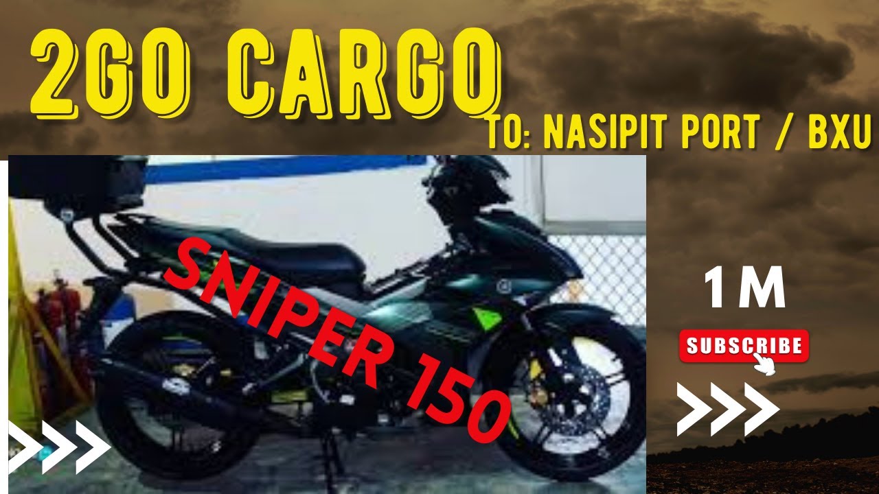 motor-pa-cargo-mo-sniper-150-sa-2go-cargo-express-mahal-nga-ba-youtube