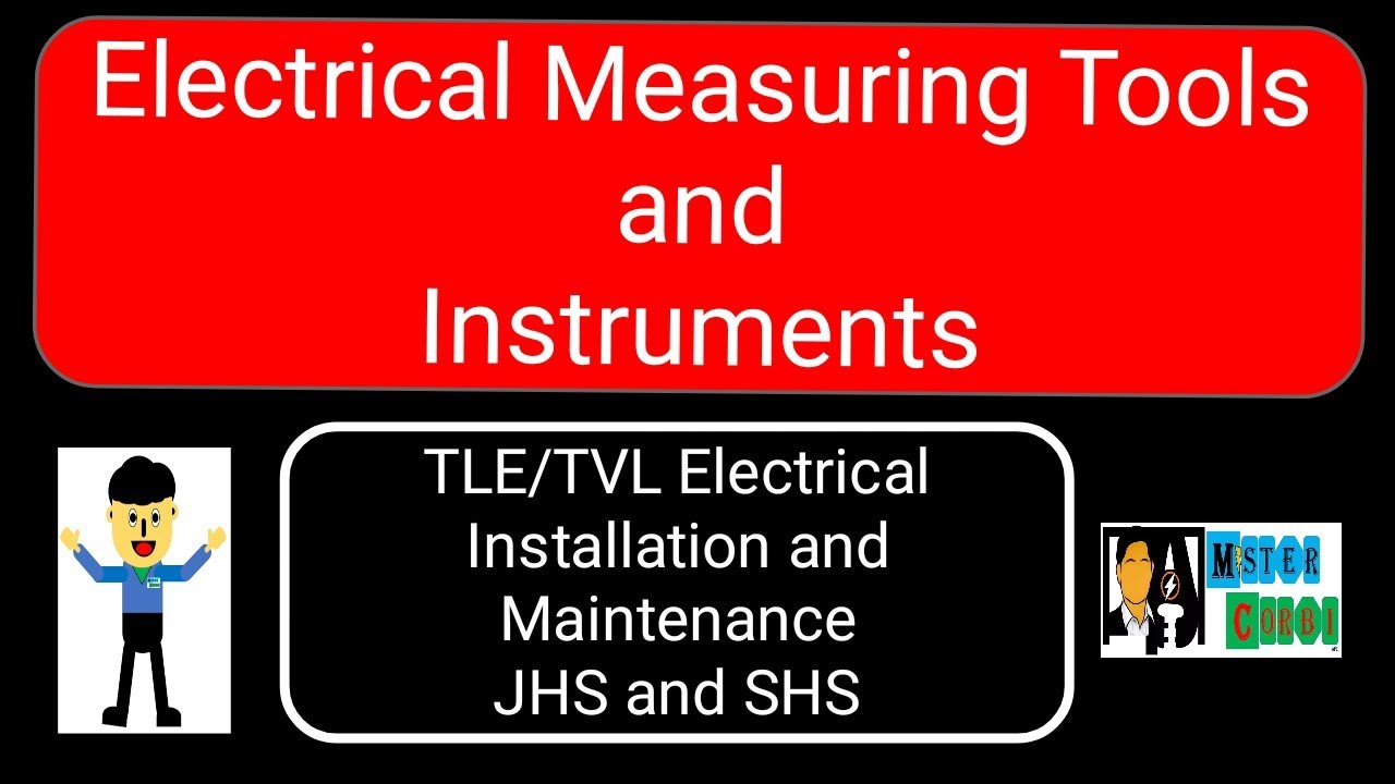 Electrical Measuring Tools and Instruments.. (TLE/TVL Electrical