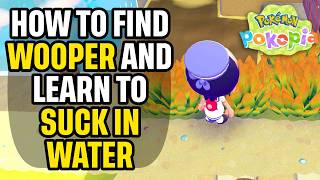 How To Find Wooper And Learn To In Water In Pokopia Quick Guide
