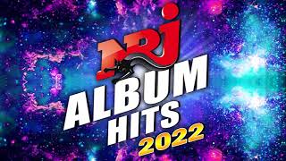 TOP MUSIC NRJ HITS 2022 - NRJ ALBUM HITS 2022 - MUSIQUE 2021 NOUVEAUTÉ