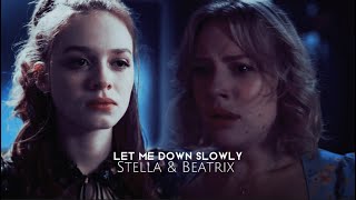 Stella & Beatrix- Let me down slowly (fate: season 2)
