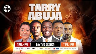 Tarry Abuja || Day 2 || Theophilus Sunday & 1Spirit || 15 November 2025