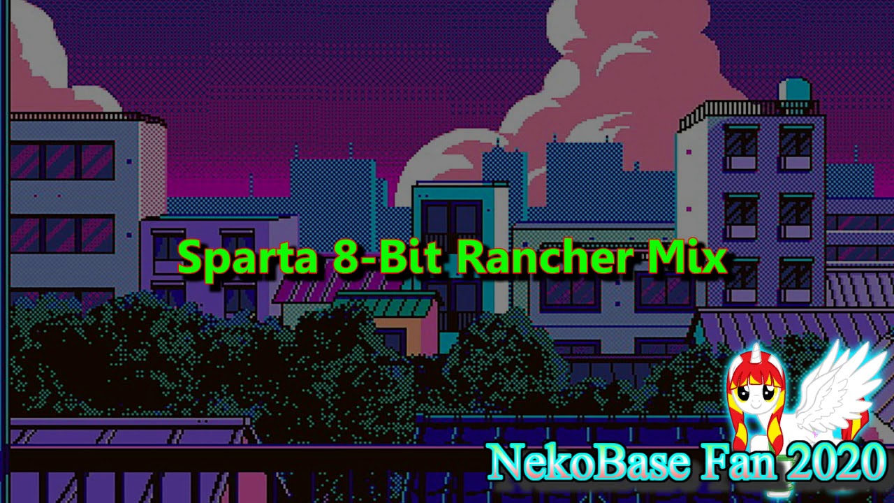 Sparta 8-Bit Rancher Mix [-REUPL-]