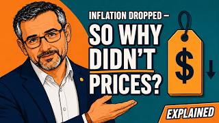 Why Prices Never Came Back Down — Inflation Explained
