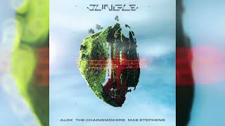 Alok Feat. The Chainsmokers & Mae Stephens - Jungle (Maxun Remix)