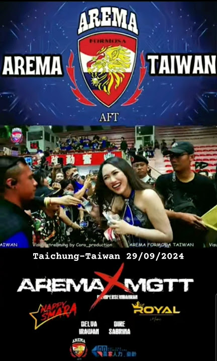 Full saweran Happy Asmara di Taichung Taiwan #happyasmara #taichung #taiwan #arema #rungkad