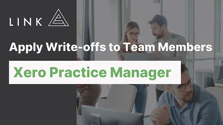 How to back-date write-offs with Xero Practice Manager