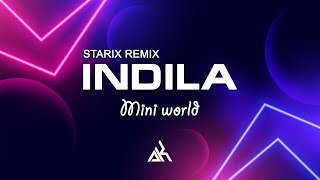 Indila - Mini World (Starix Remix) 🔥🎧 R&B music and dance music