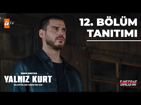 Yalnız Kurt 12. Bölüm Tanıtımı