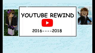 MY YOUTUBE REWIND FUNNY MOMENTS! 2016-2018