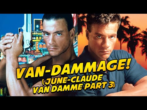 June Claude Van Damme Part 3 - Cyborg, Kickboxer, & Double Impact