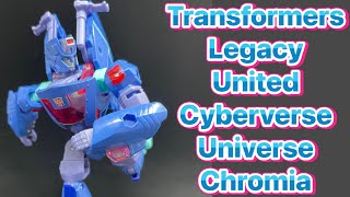 Transformers Legacy United Cyberverse Universe Chromia