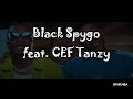 Black Spygo – Tarraxinha feat CEF Tanzy (Letra)