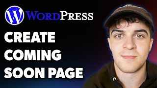 How to Create Your Coming Soon Page in Wordpress (Full 2025 Guide)