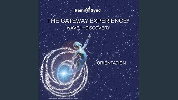 The Gateway Experience Wave 1 Discovery orientation