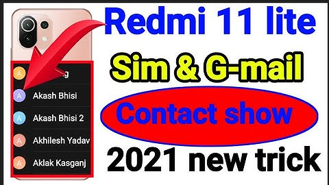 Redmi 11 lite Contact import export in hindi / how to show contact sim & gmail Redmi 11 lite