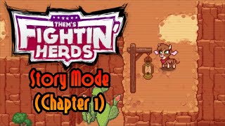 Them's Fightin' Herds: Story Mode (Chapter 1)