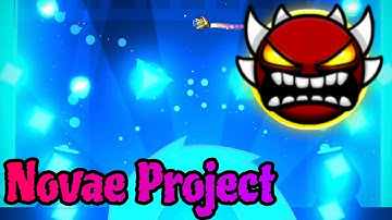 [BEST ROUTE] - Novae Project 100% (EXTREME Platformer Demon) - Geometry Dash 2.2