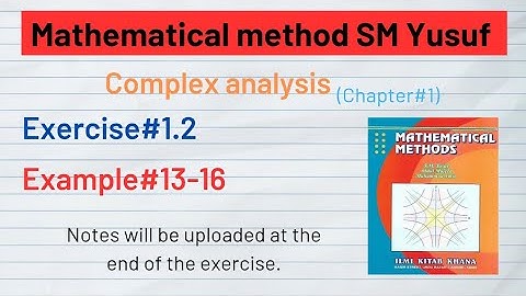 Exercise#1.2 example#13-16/mathematical method SM Yusuf find root of equation @learningpoint4132