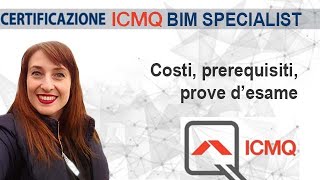 BIM Specialist - Certificazione ICMQ
