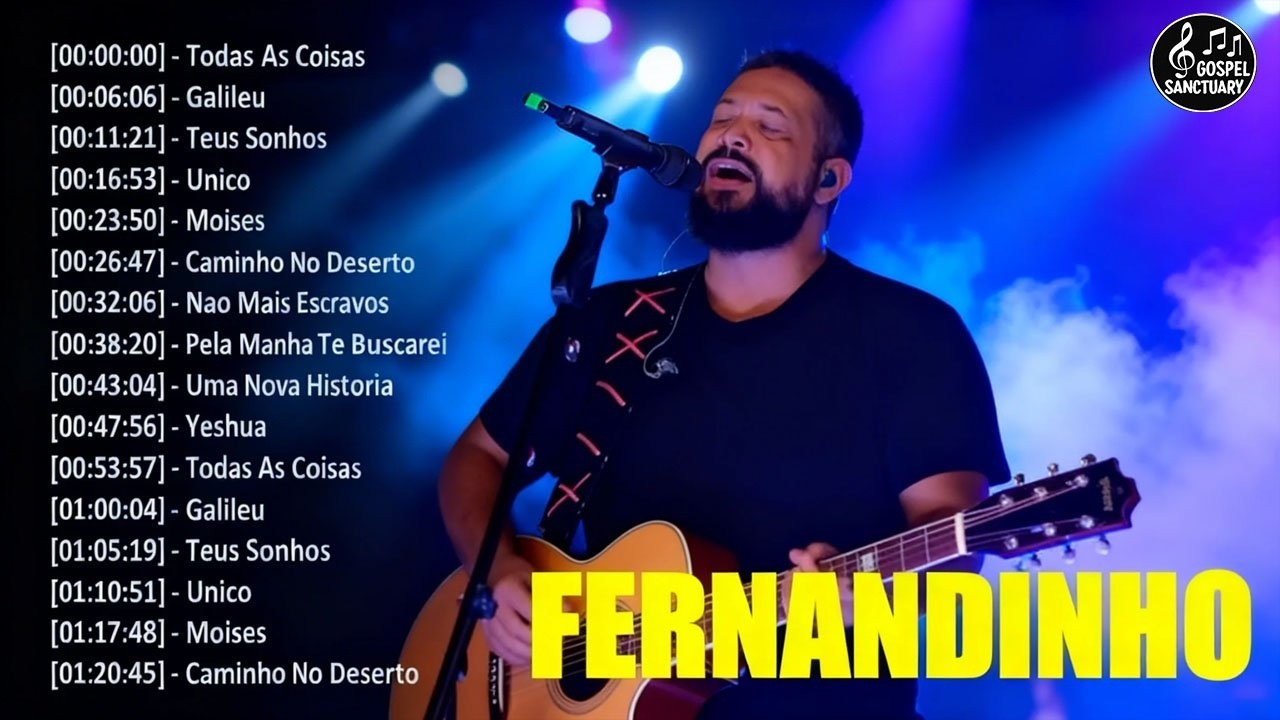 FERNANDINHO | Caminho no Deserto, Único… Top 10 Hinos Gospel Mais Ouvidos de 2026