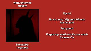 Victor Internet - Hollow [Lyrics]