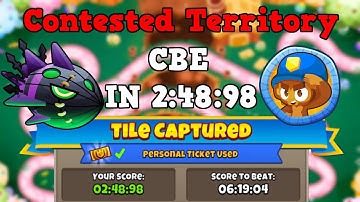 BTD6 || Contested Territory || in 2:48:98 || Lych || tile: CBE